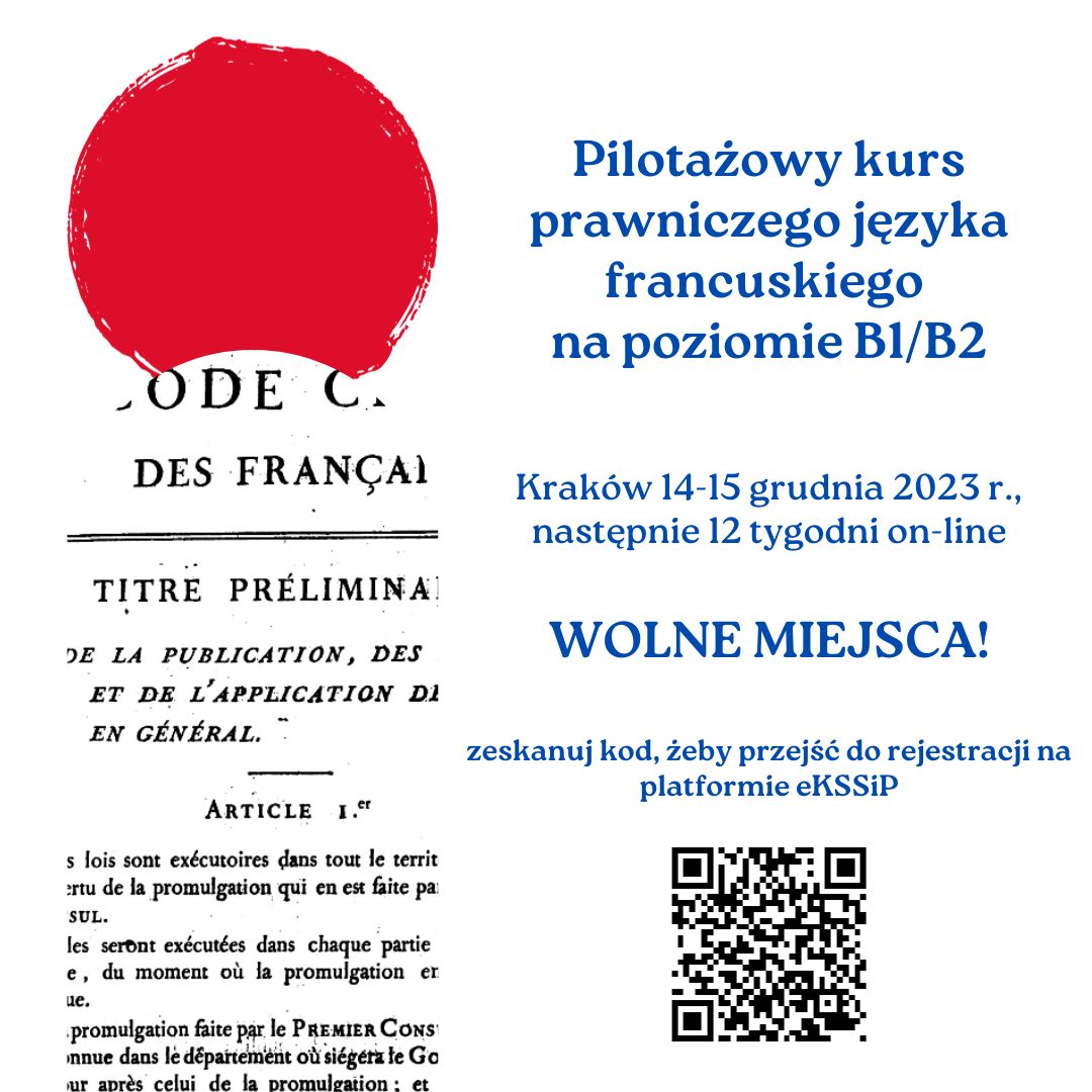 Grafika przedstawia napis z nazwa kursu „Pilotażowy kurs prawniczego języka francuskiego na poziomie B1/B2. W tle grafika przedstawiająca Kodeks Napoleona. 